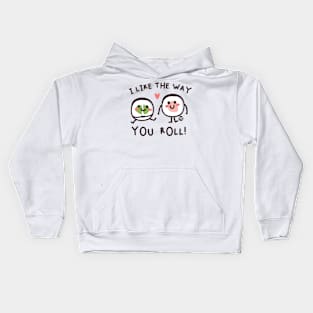 LIKE WAY YOU ROLL Kids Hoodie